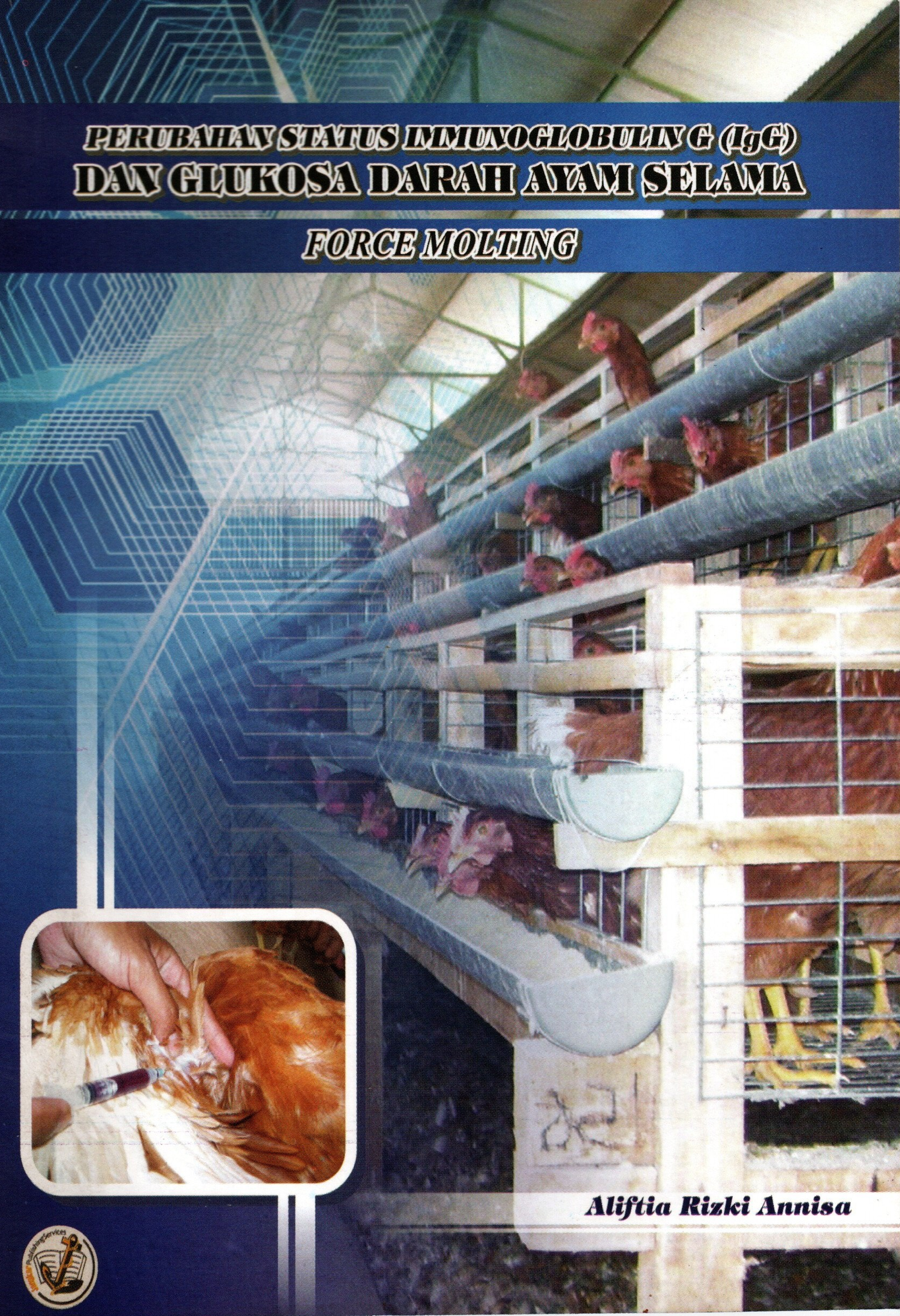 Perubahan Status Immunoglobulin G (IgG) dan Glukosa Darah Ayam selama Force Molting